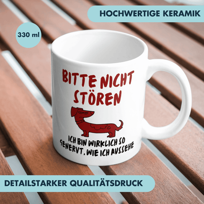 Bitte Nicht Stören Ich Bin Wirklich So Genervt Wie Ich Aussehe Dackel Kaffee Tasse