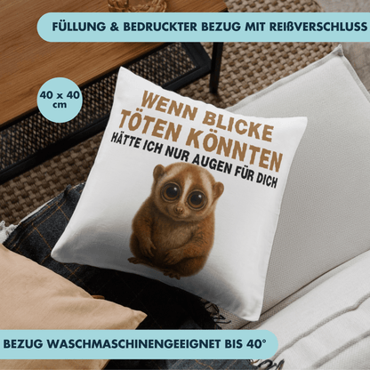 Wenn Blicke Töten Könnten Hätte Ich Nur Augen Für Dich Deko Kissen
