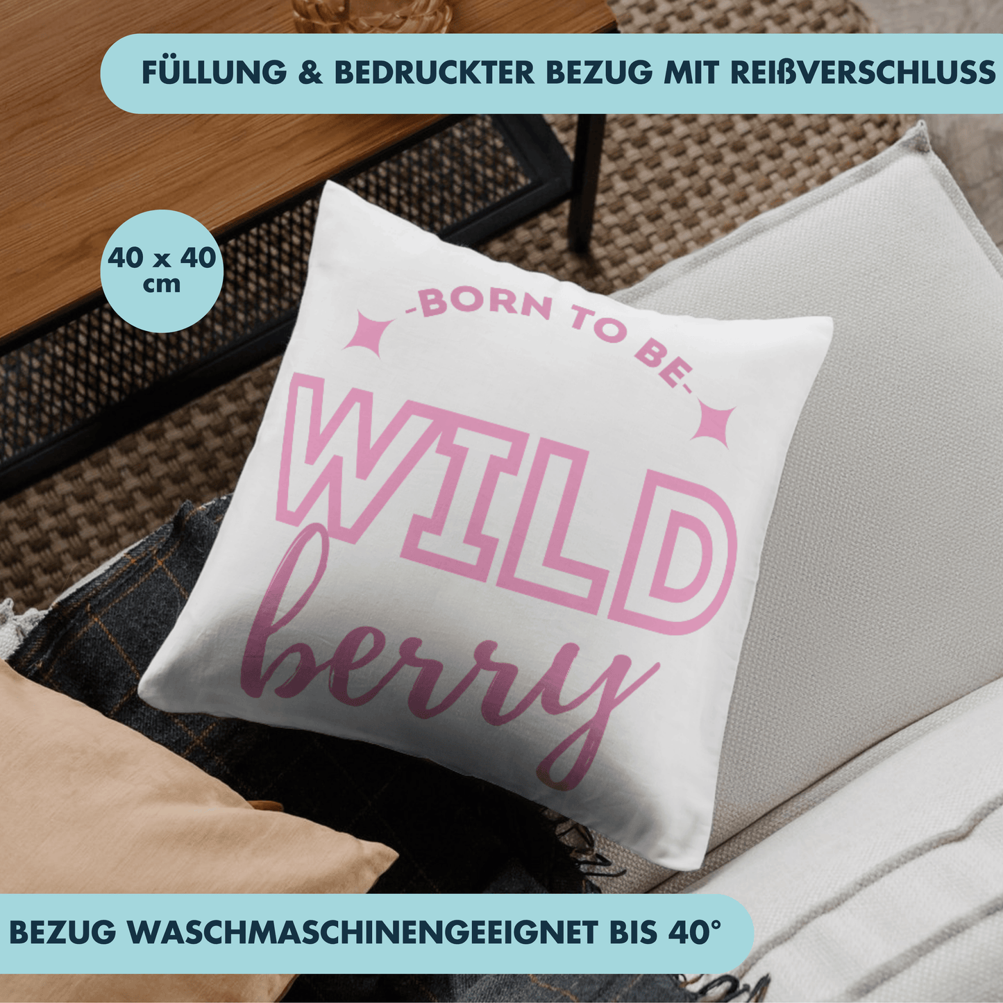 Born to Be Wild Wildberry Wein Cocktail Deko Kissen