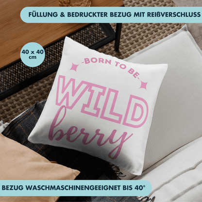 Born to Be Wild Wildberry Wein Cocktail Deko Kissen