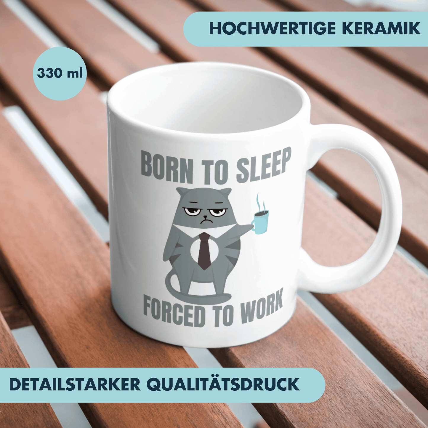 Born To Sleep Forced To Work Katzen Kaffee Tasse