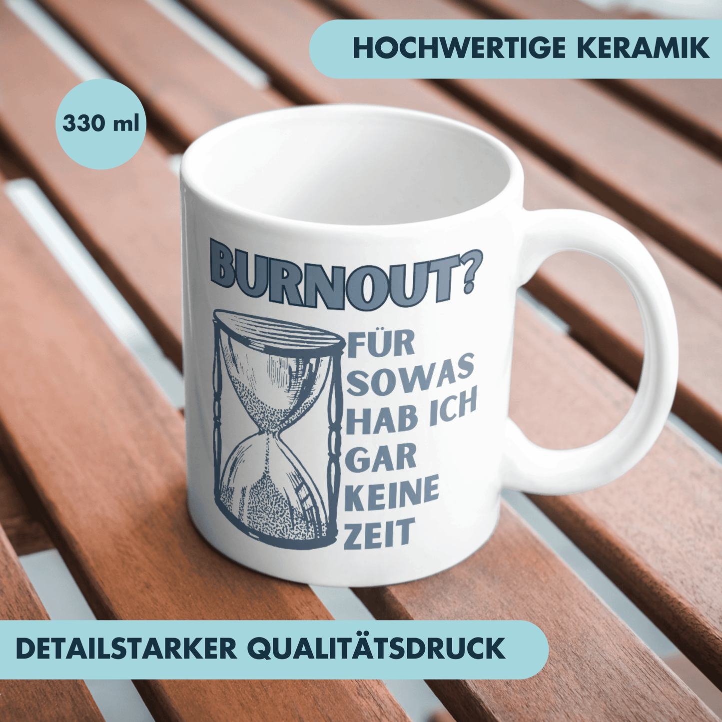 Burnout? Für Sowas Hab Ich Gar Keine Zeit Kaffee Tasse