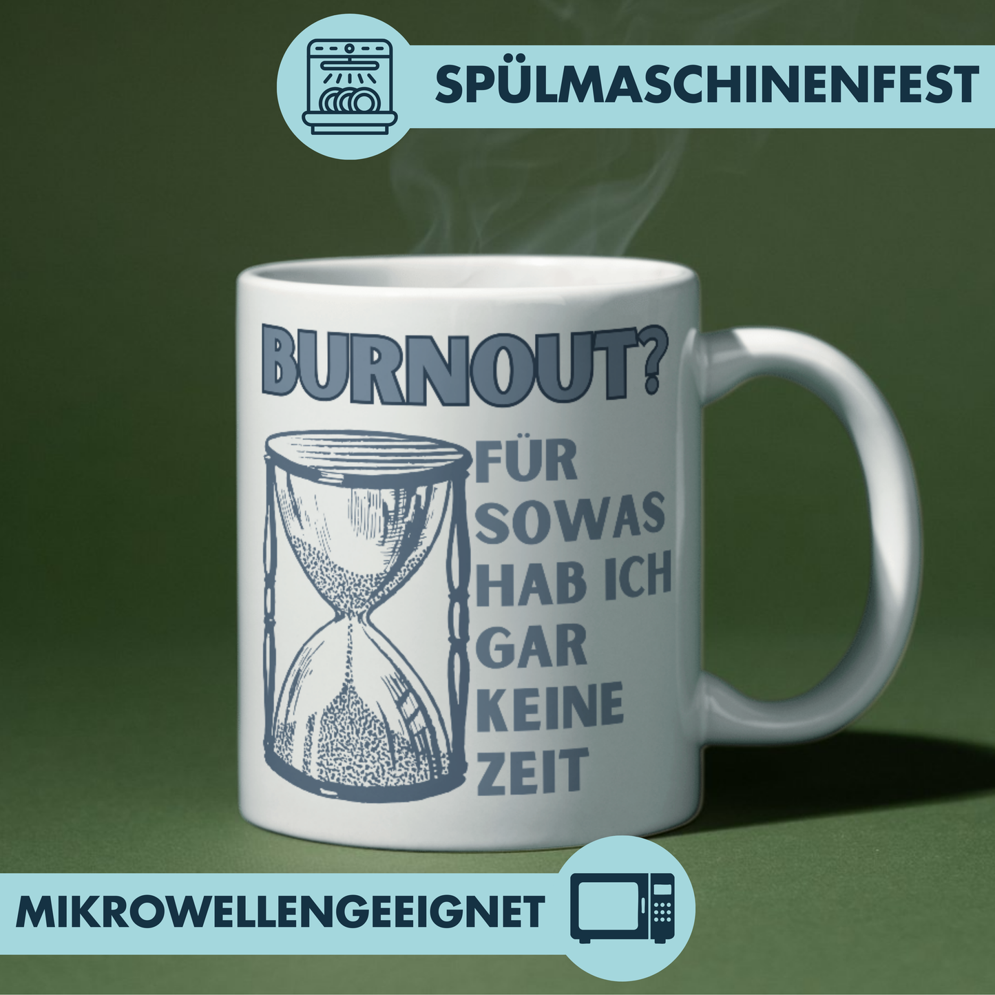 Burnout? Für Sowas Hab Ich Gar Keine Zeit Kaffee Tasse