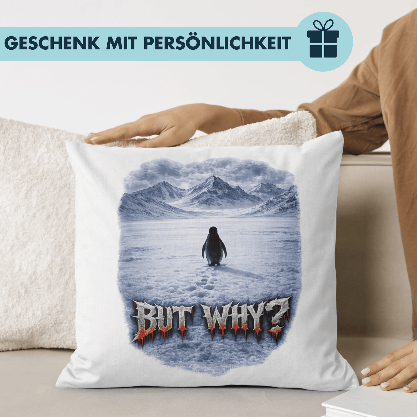 But Why? Pinguin Meme Deko Kissen