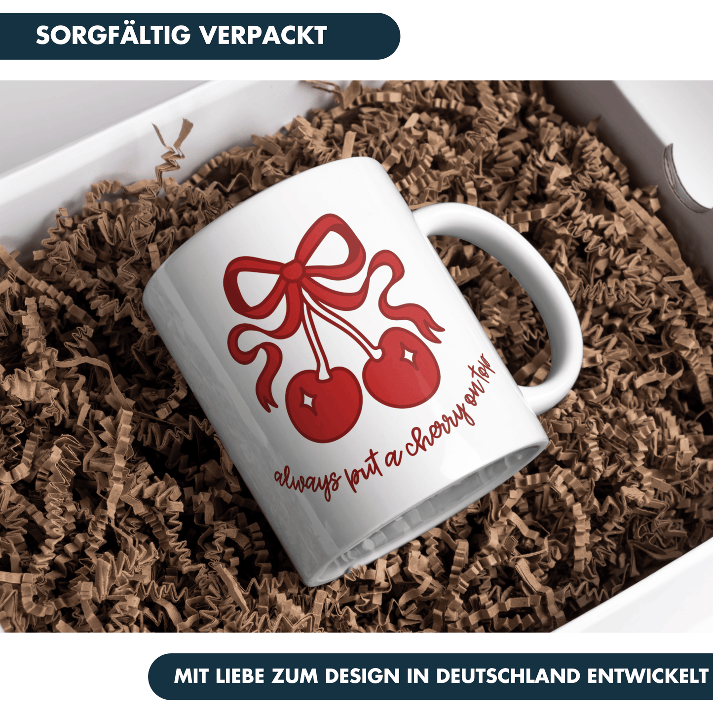 Always Put A Cherry On Top Kirsche Schleife Kaffee Tasse