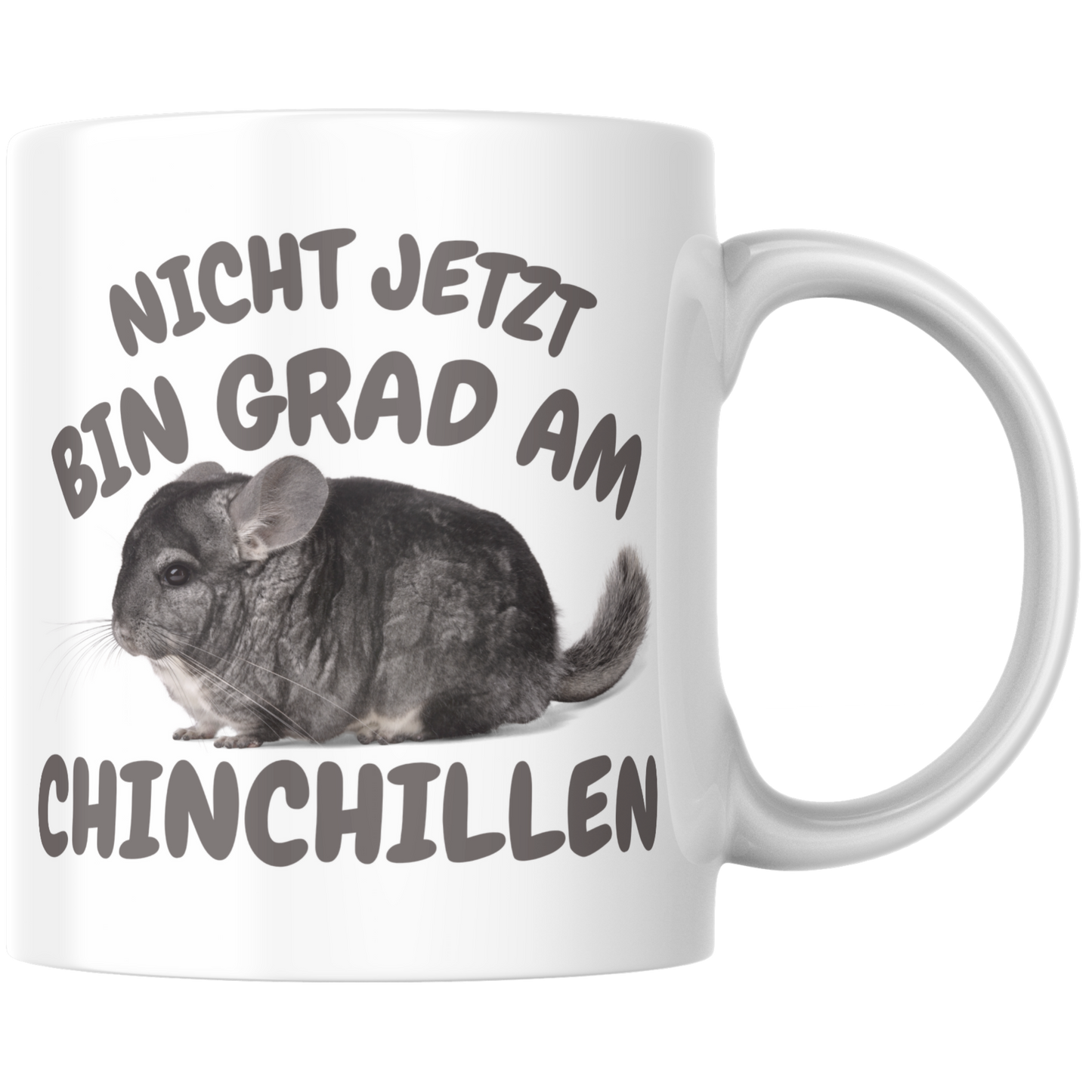 Nicht Jetzt Bin Grad Am Chinchillen Chinchilla Kaffee Tasse