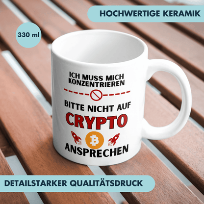 Ich Muss Mich Konzentrieren Bitte Nicht Auf Crypto Ansprechen Kaffee Tasse