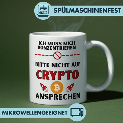 Ich Muss Mich Konzentrieren Bitte Nicht Auf Crypto Ansprechen Kaffee Tasse