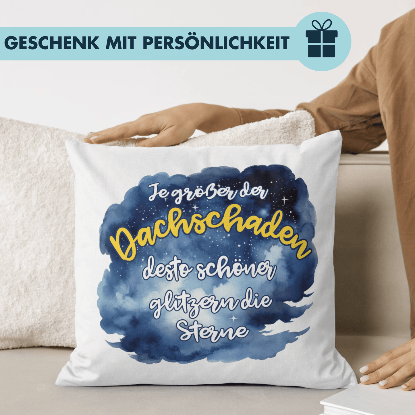 Je Größer Der Dachschaden Desto Schöner Glitzern Die Sterne Verrückt Deko Kissen