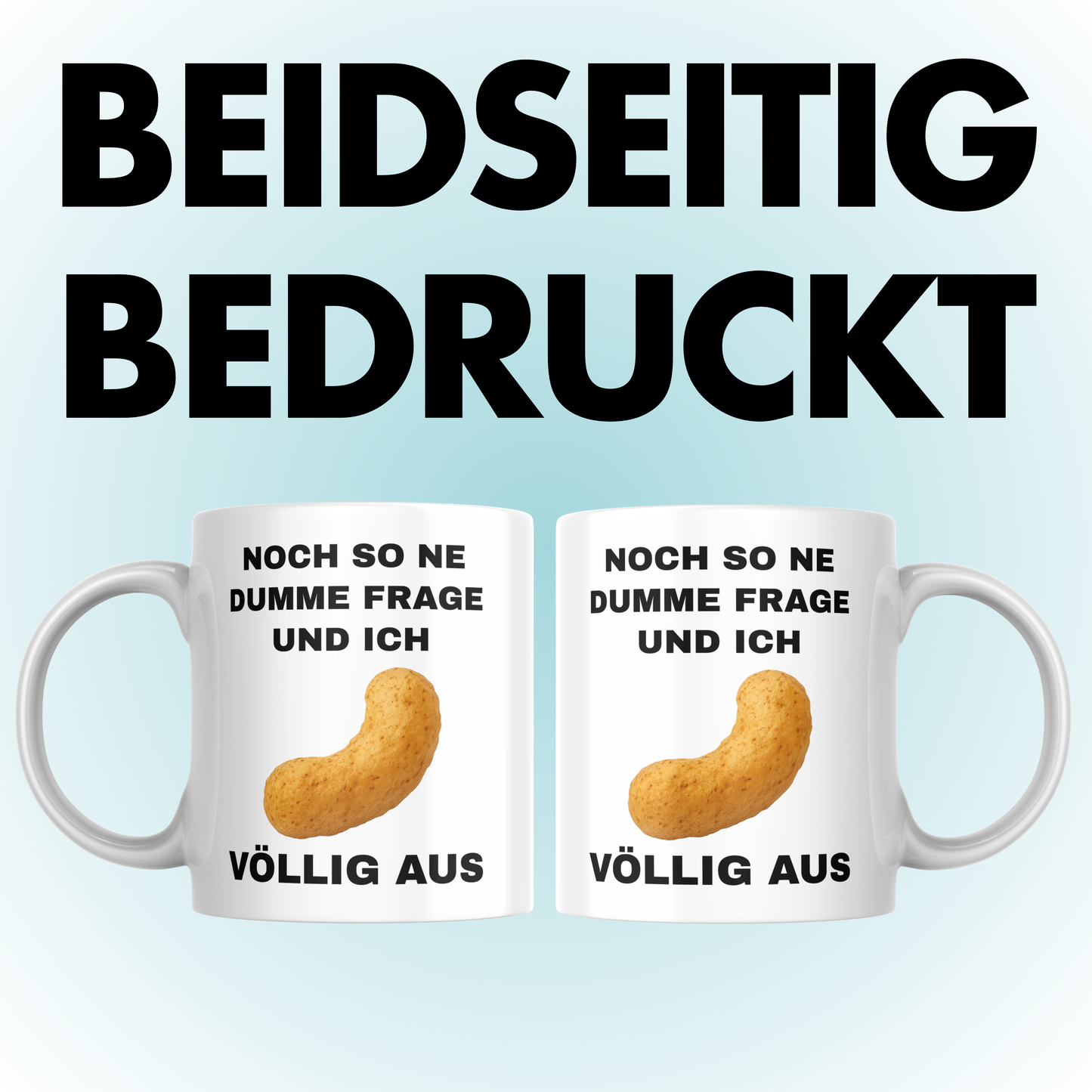 Noch So Ne Dumme Frage Und Ich Flipp Völlig Aus Erdnussflip Wortspiel Kaffee Tasse