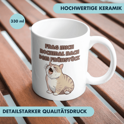 Frag Mich Nochmal Nach Dem Frühstück Katze Kaffee Tasse