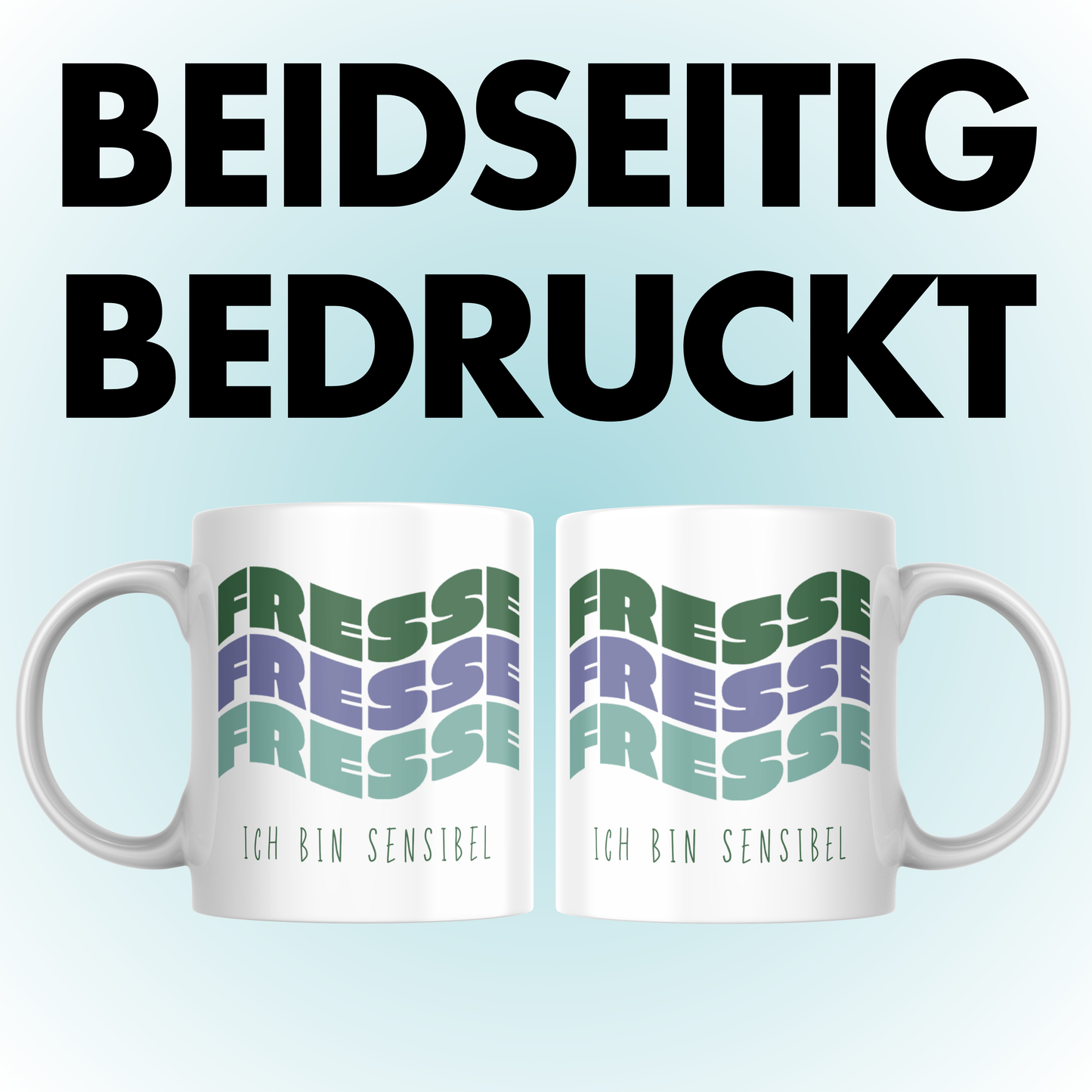 Fresse Ich Bin Sensibel Selbstironie Kaffee Tasse