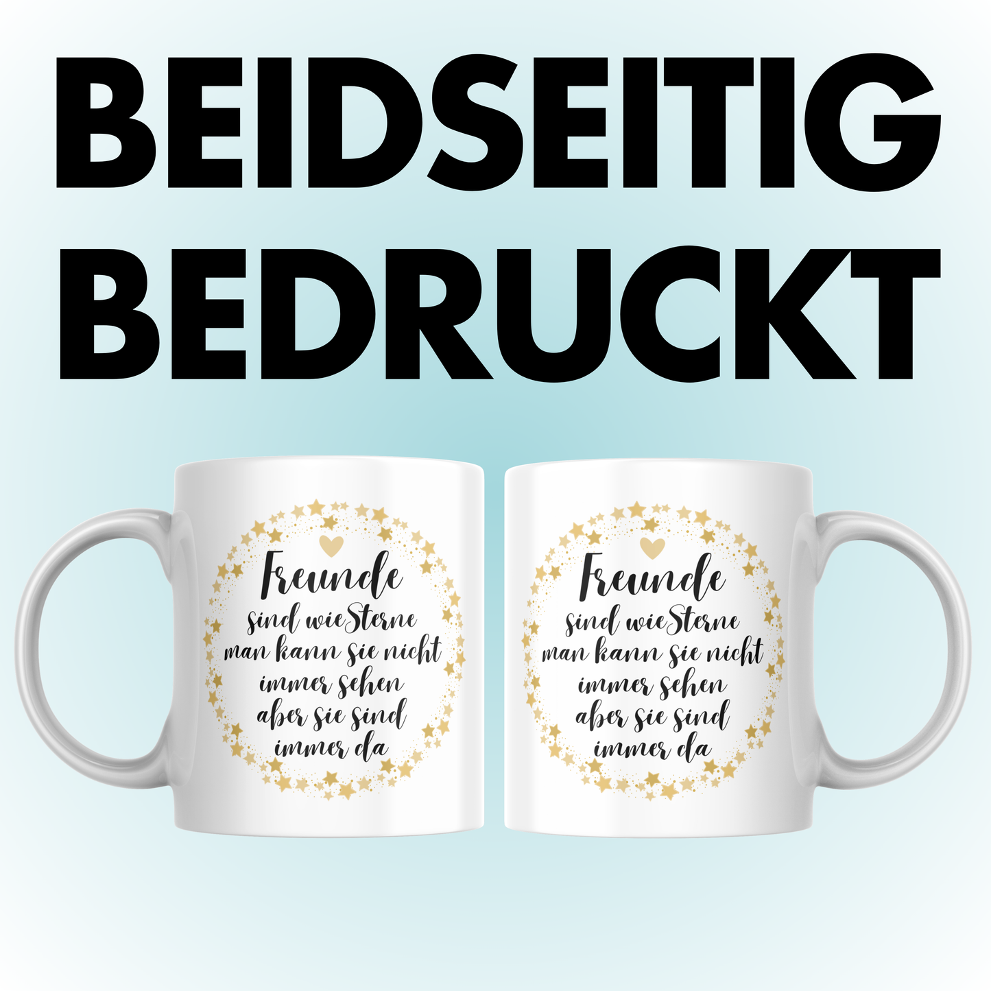 Freunde Sind Wie Sterne Man Kann Sie Nicht Immer Sehen Aber Sie Sind Immer Da Freundschaft Kaffee Tasse