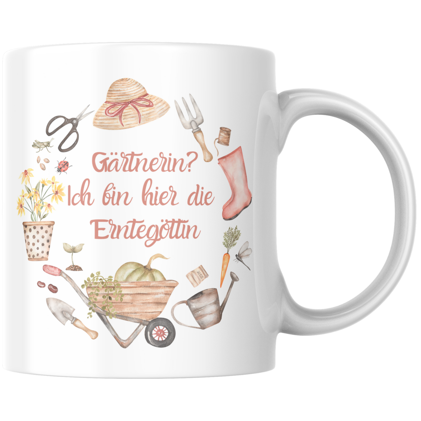 Gärtnerin Ich bin hier die Erntegöttin Garten Kaffee Tasse
