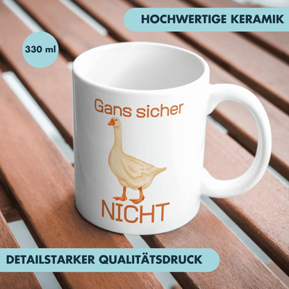 Gans Sicher Nicht Wortspiel Kaffee Tasse