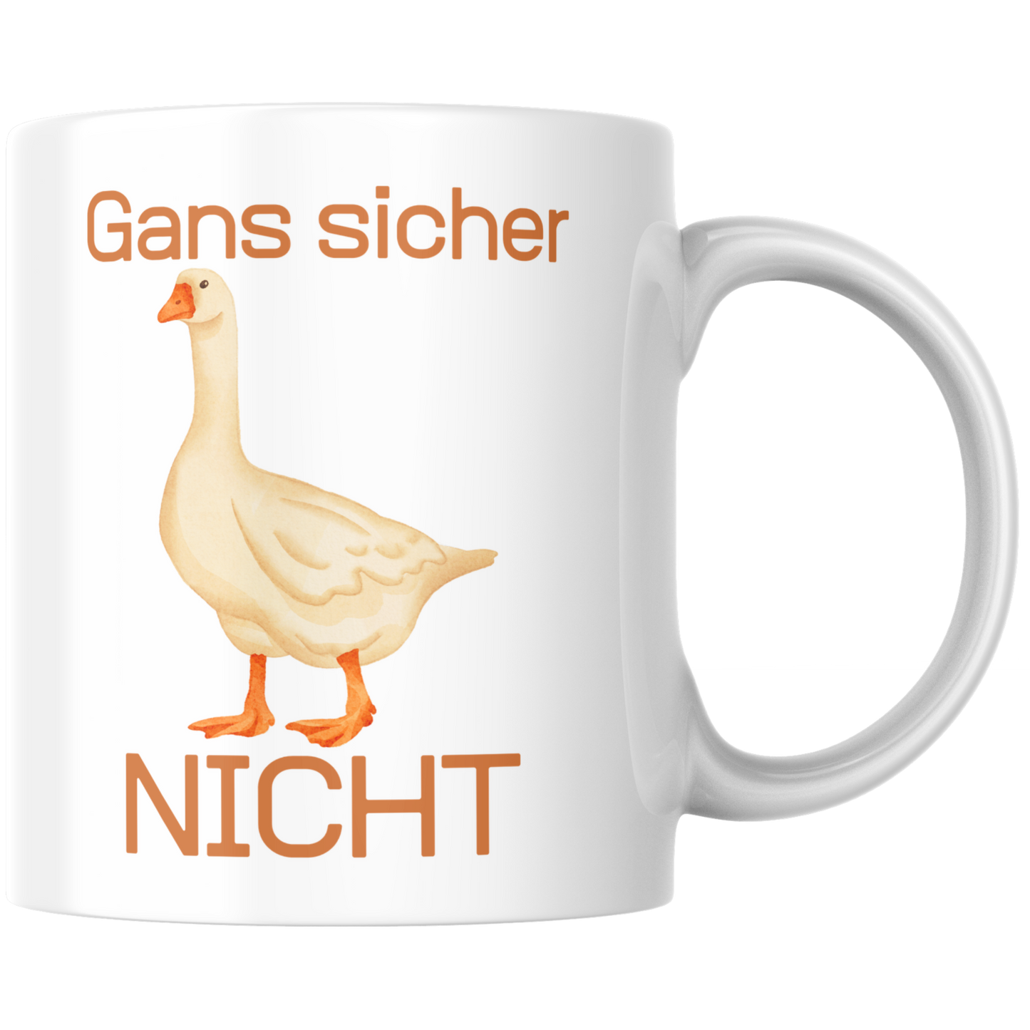 Gans Sicher Nicht Wortspiel Kaffee Tasse