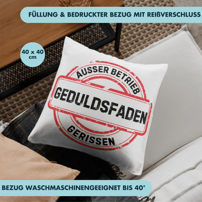 Ausser Betrieb Geduldsfaden Gerissen Genervt Deko Kissen
