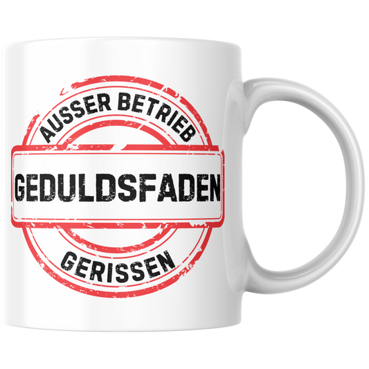 Außer Betrieb Geduldsfaden Gerissen Selbstironie Kaffee Tasse
