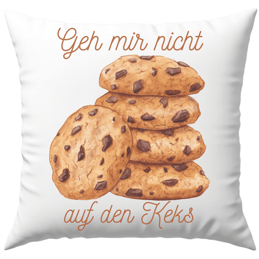 Geh Mir Nicht Auf Den Keks Cookie Deko Kissen