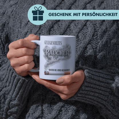 Gelegenheitsraucher Rauche Bei Jeder Gelegenheit Raucher Kaffee Tasse