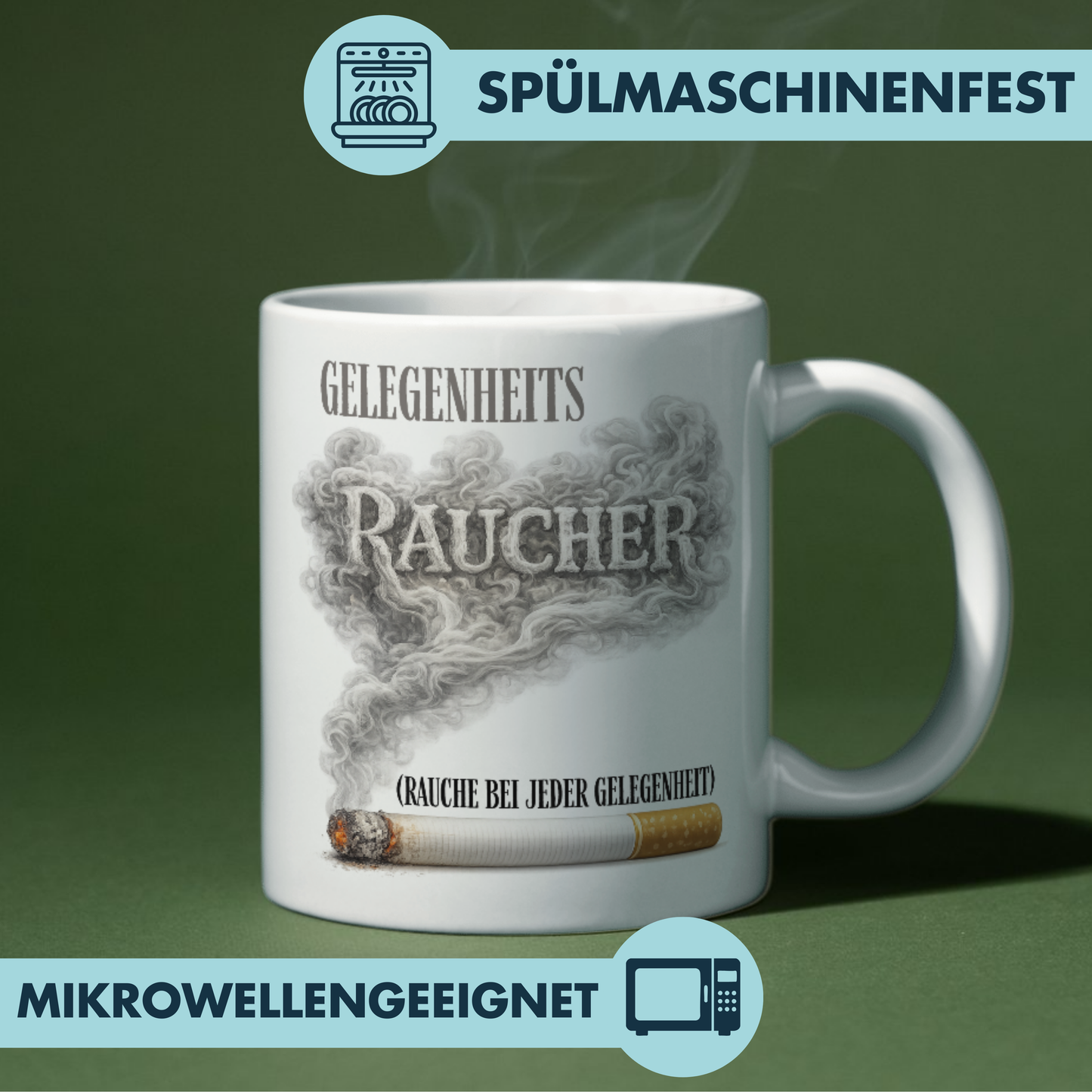Gelegenheitsraucher Rauche Bei Jeder Gelegenheit Raucher Kaffee Tasse