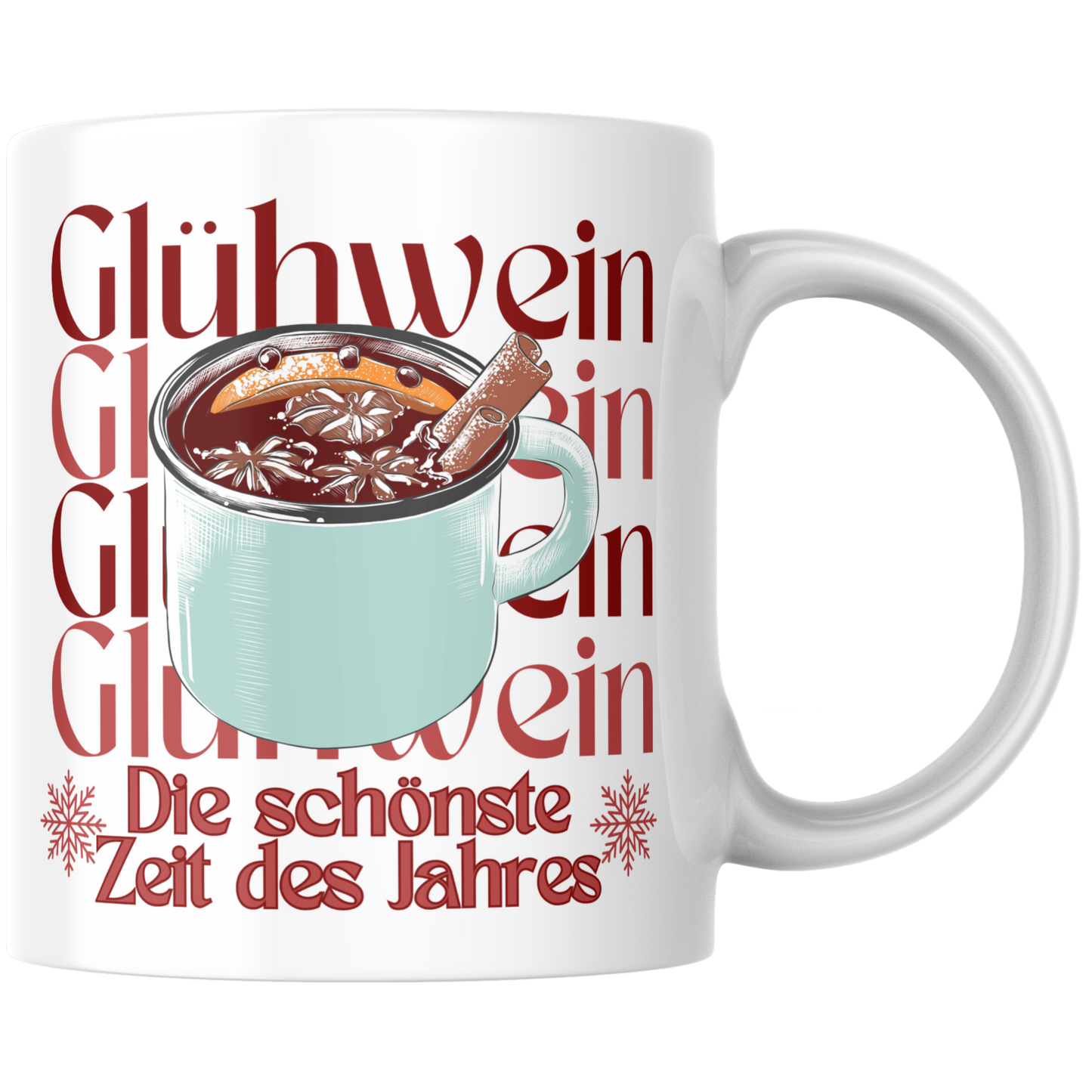 Glühwein Die Schönste Zeit Des Jahres Weihnachten Tasse