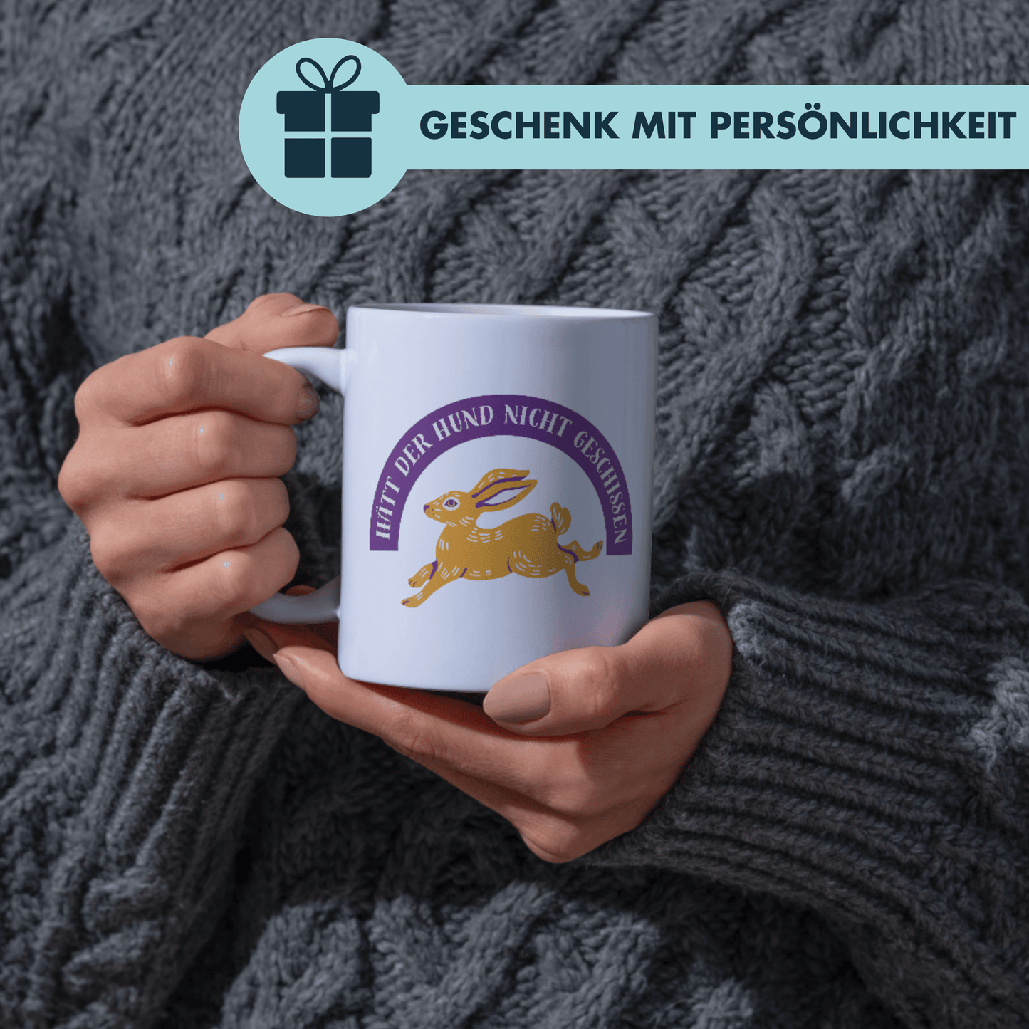 Hätt Der Hund Nicht Geschissen Hasen Sprichwort Kaffee Tasse