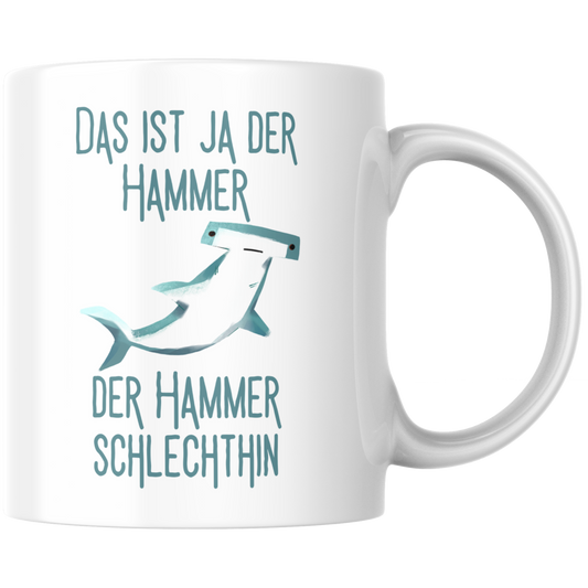 Das Ist Ja Der Hammer Schlechthin Hai Kaffee Tasse