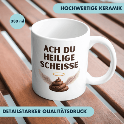 Ach Du Heilige Scheiße Wortspiel Kaffee Tasse