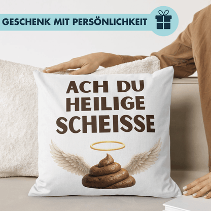 Ach Du Heilige Scheiße Wortspiel Deko Kissen