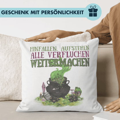 Hinfallen Austehen Alle Verfluchen Weitermachen Hexe Deko Kissen
