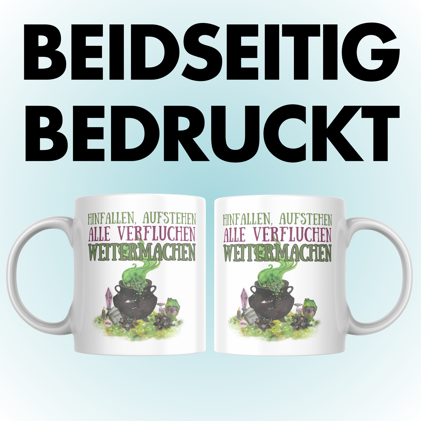 Hinfallen Austehen Alle Verfluchen Weitermachen Hexe Kaffee Tasse