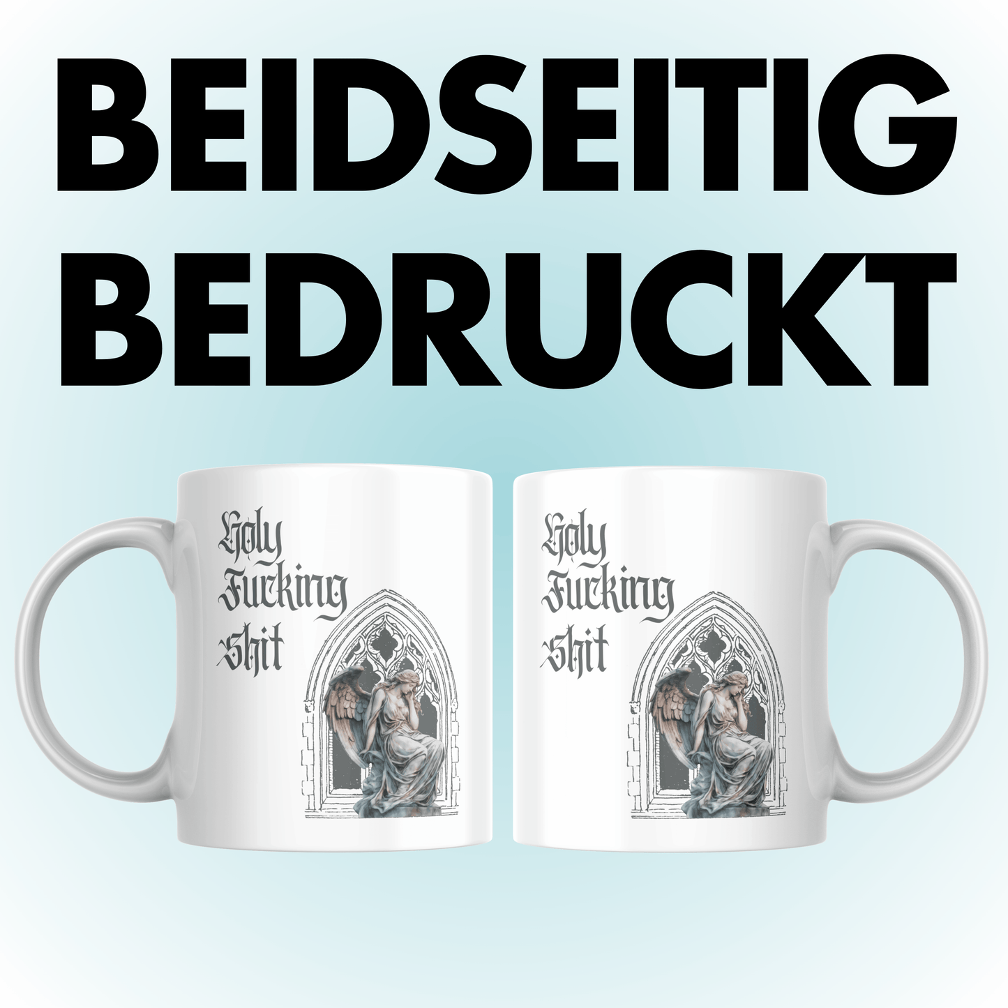 Holy Fucking Shit Engel Goth Kaffee Tasse