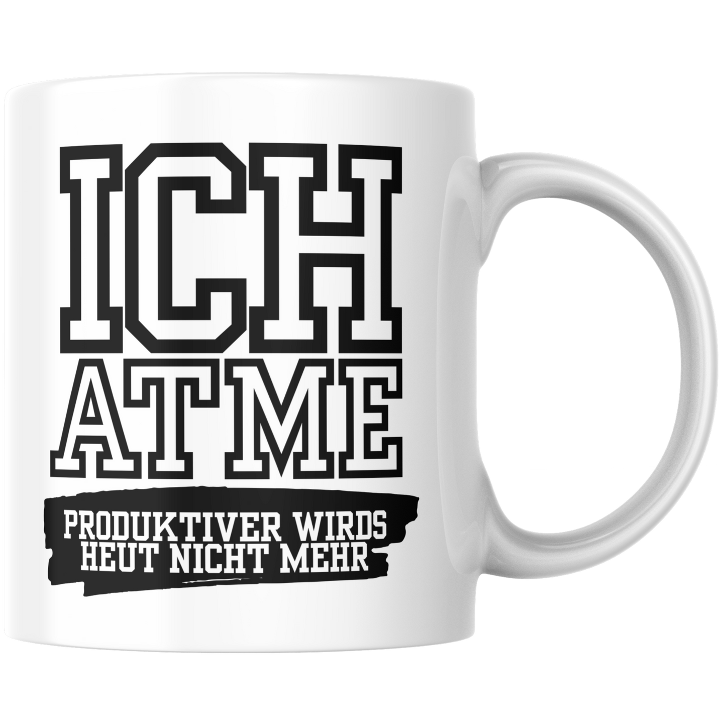 Ich Atme Produktiver Wirds Heute Nicht Mehr Büro Kaffee Tasse