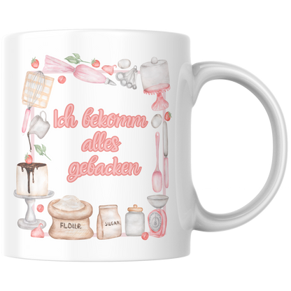 Ich Bekomm Alles Gebacken Bäckerin Kaffee Tasse
