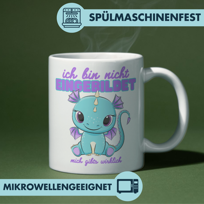 Ich Bin Nicht Eingebildet Mich Gibts Wirklich Kaffee Tasse