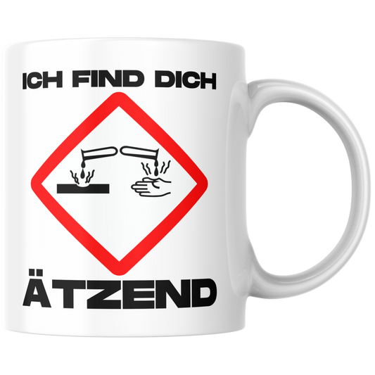 Ich Find Dich Ätzend Warnzeichen Chemie Kaffee Tasse