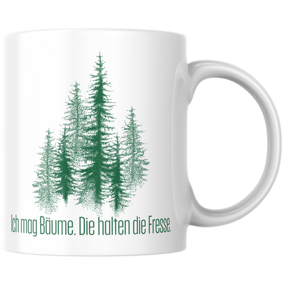 Ich Mag Bäume Die Halten Die Fresse Menschenhass Kaffee Tasse