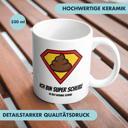 Ich Bin Super Scheiße Du Bist Normal Scheiße Kaffee Tasse