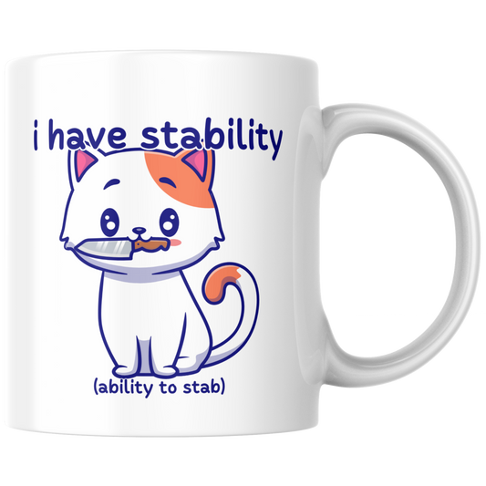 I Have Stability Ability To Stab Wortspiel Kaffee Tasse