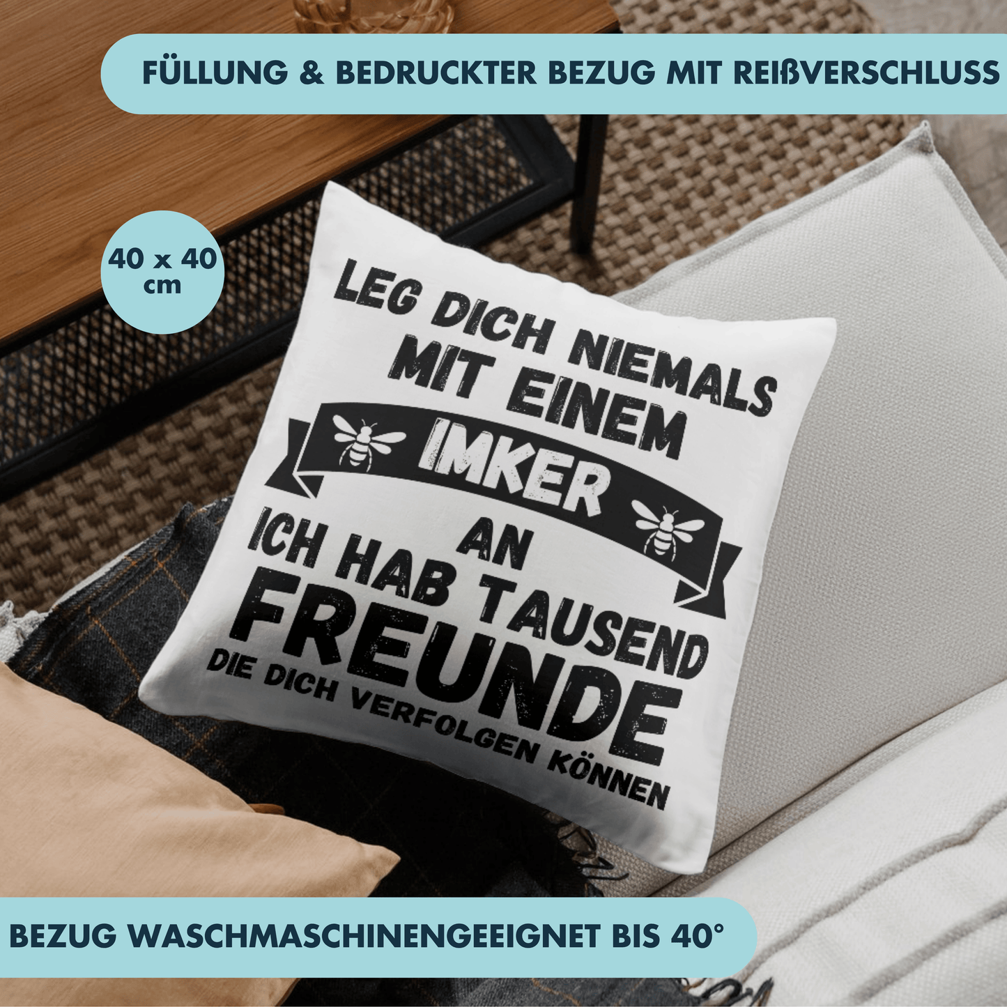 Leg Dich Niemals Mit Einem Imker An Ich Hab Tausend Freunde Die Dich Verfolgen Können Bienen Deko Kissen
