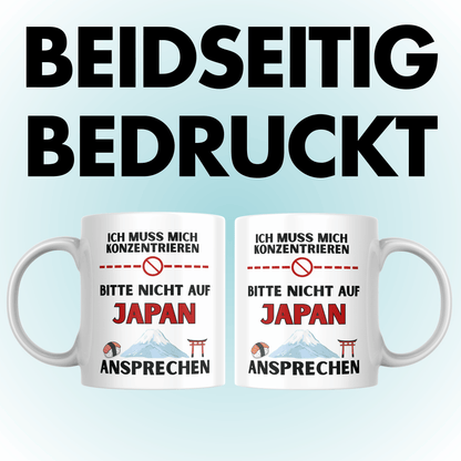 Ich Muss Mich Konzentrieren Bitte Nicht Auf Japan Ansprechen Kaffee Tasse