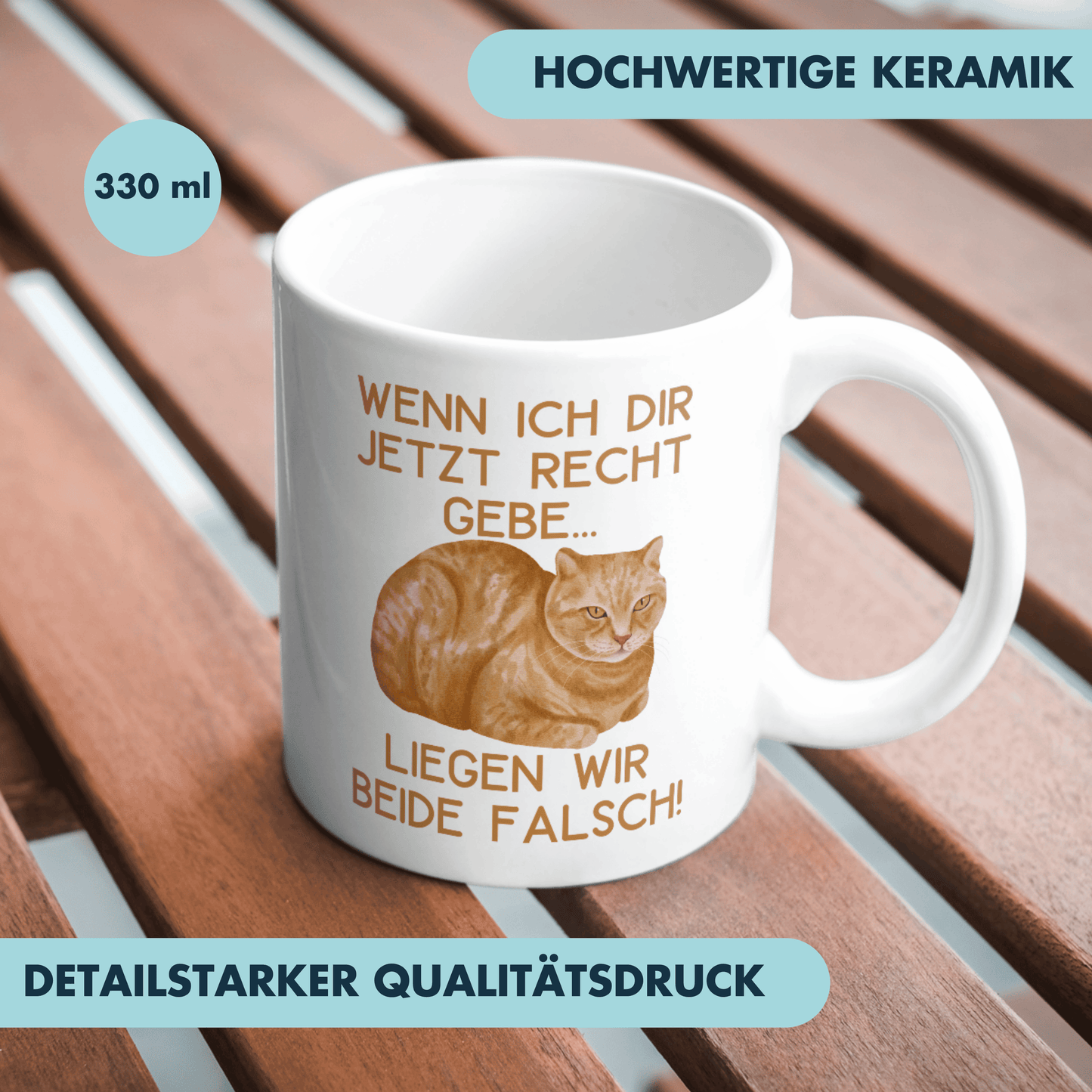 Wenn Ich Dir Jetzt Recht Gebe Liegen Wir Beide Falsch Katze Kaffee Tasse