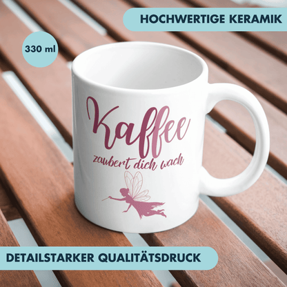 Kaffee Fee Zaubert Dich Wach Wortspiel Tasse