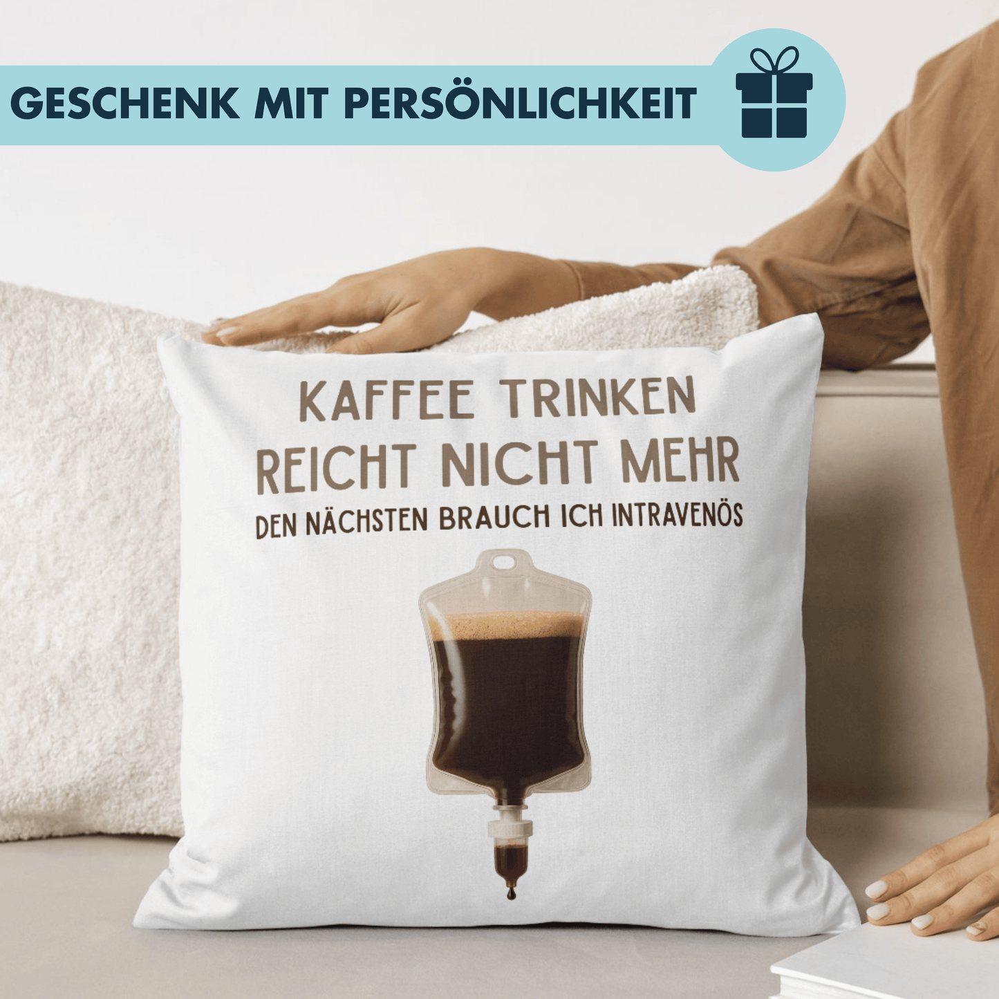 Kaffee Trinken Reicht Nicht Mehr Den Nächsten Brauch Ich Intravenös Deko Kissen