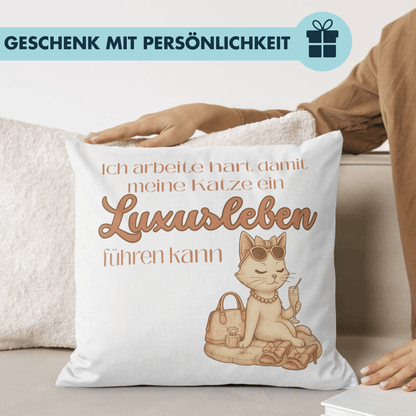 Ich Arbeite Hart Damit Meine Katze Ein Luxusleben Führen Kann Deko Kissen