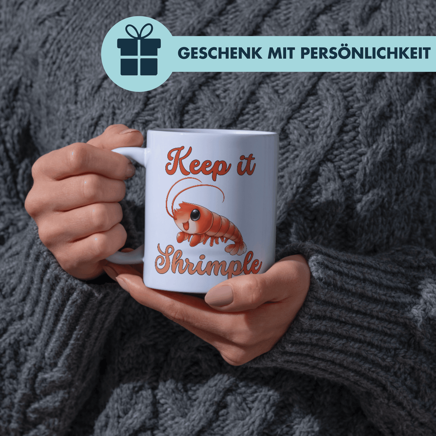 Keep It Shrimple Wortspiel Kaffee Tasse