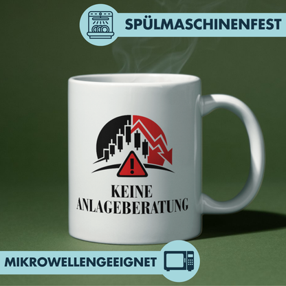Keine Anlageberatung Trading Finanzen Kaffee Tasse