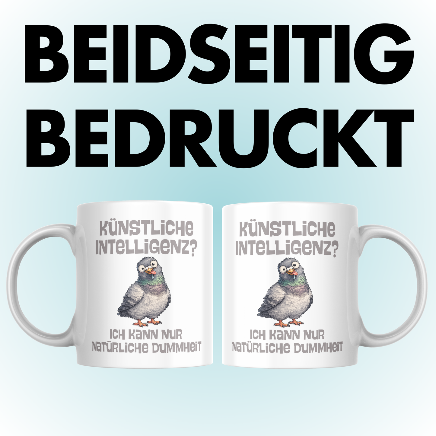 Künstliche Intelligenz? Ich Kann Nur Natürliche Dummheit Kaffee Tasse