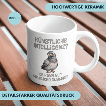 Künstliche Intelligenz? Ich Kann Nur Natürliche Dummheit Kaffee Tasse